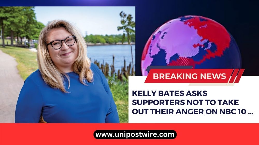 Kelly Bates Asks Supporters Not to Take Out Their Anger on Nbc 10 ...