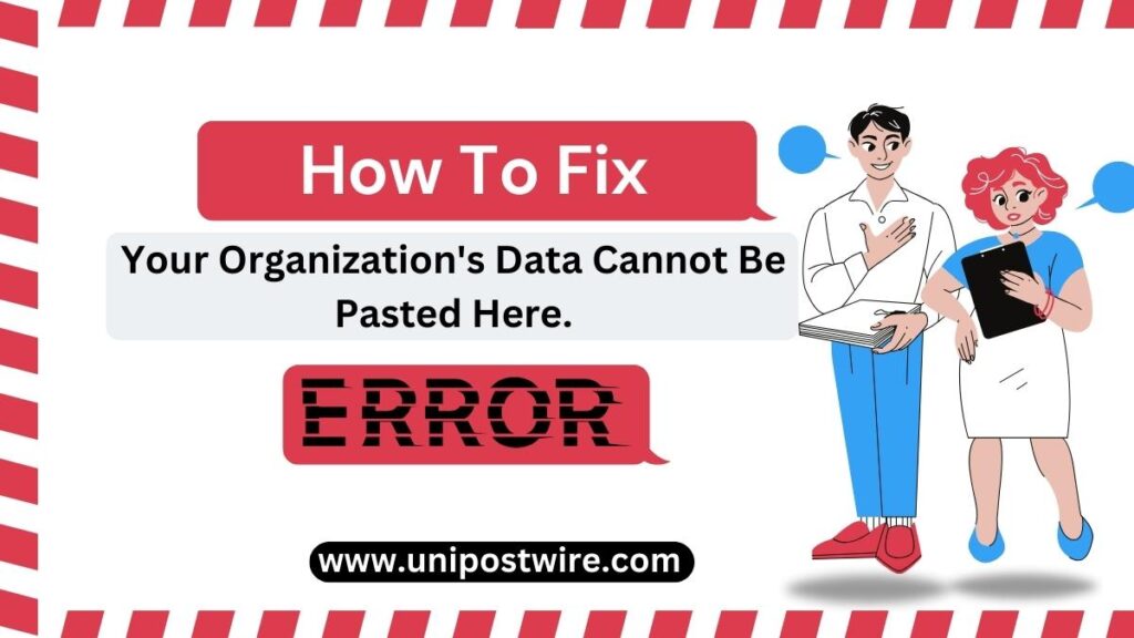 Your Organization's Data Cannot Be Pasted Here.