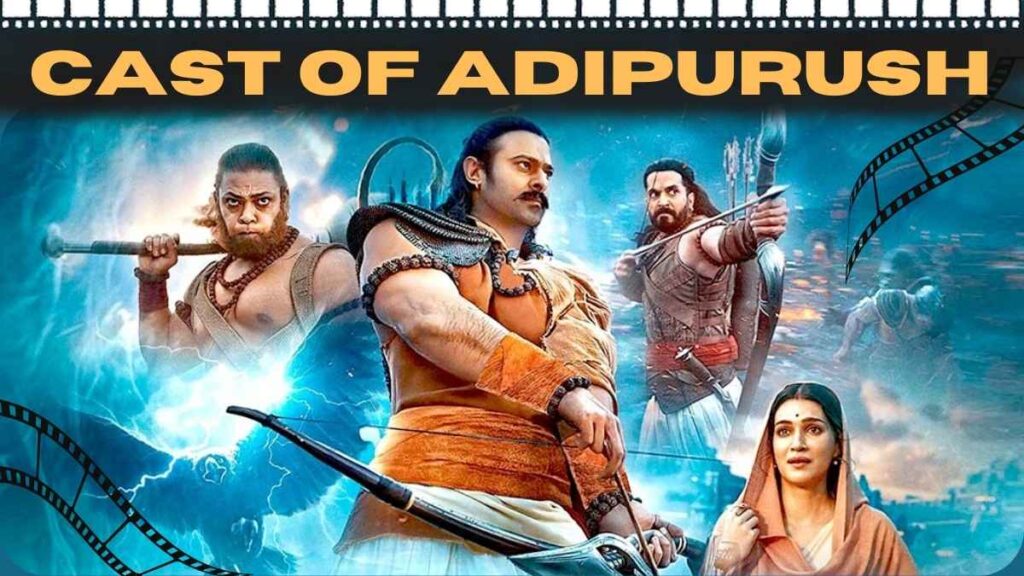 Cast of Adipurush